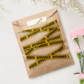 Sachets En Papier Je suis offensé que la police ne croise pas (Scellé)