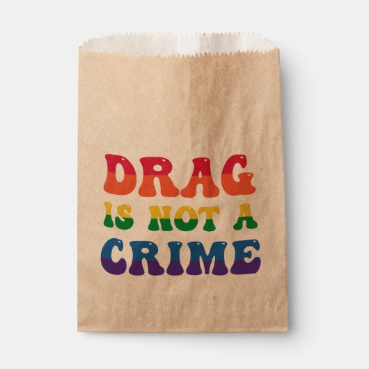 Sachets En Papier Le Drag N'Est Pas Un Sac De Faveur Criminelle (Devant)
