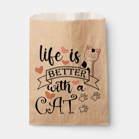 Sachets En Papier Life is Better With a Cat quote slogan (Devant)