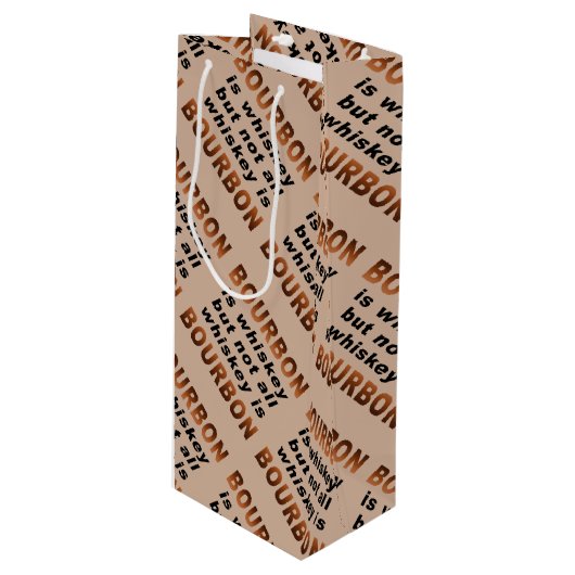 SACS de CADEAU - non tout le whiskey est BOURBON ! (Devant Angle)