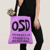 Sacs "Obsessionnel Shopping Disorder" (De près)