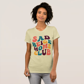Sad Beige Moms Club Groovy Retro Zomervibes T-shirt