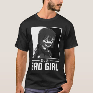 Sad Girl Japanse Anti Social Soft Grunge Emo Gothi T-shirt