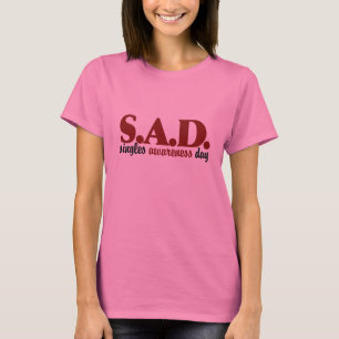 SAD is een dag van bewustwording T-shirt