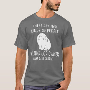 Sad People and Holland Lop, Cute Rabbit T-shirt