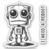 Sad Robot – Ik heb een reboot nodig Sticker (Voorkant)