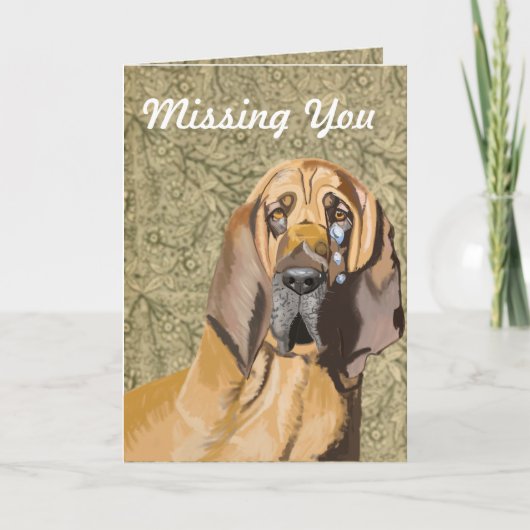 Sad Tearful Bloodhound "Missing You" Kaart (Voorkant)