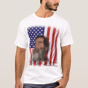 Saddam heeft het gedaan. t-shirt