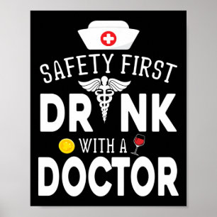 Safety Eerst Drink wijn met een dokter op St Pat Poster