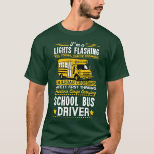 Safety First Thinking School Bus Driver T-shirt
