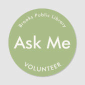 Sage Green Vraag me Buttonnen voor vrijwilligers M Naamplaatje (Voorkant)