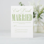 Sage Mangez, Buvez Et Soyez Mariés | Carte de répo (Debout devant)