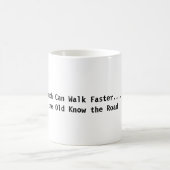 Sagesse d'être vieille Mug (Centre)
