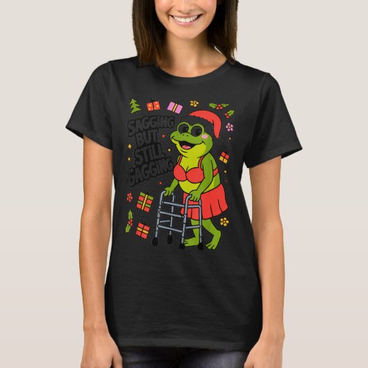 Sagging But Still Gagging Funny Christmas Frog Hol T-shirt (Voorkant)