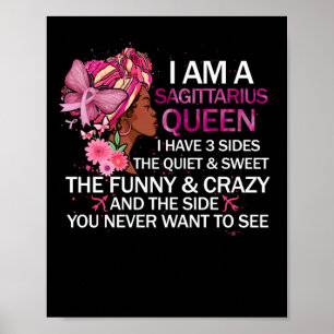Sagittarius Black Queen Ik heb 3 Sides April Girl Poster