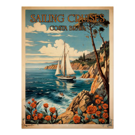 Sailing Cruises Costa Brava Perfect Poster