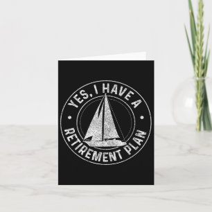 Sailing Retication Gift Sail Boat Retired Kaart