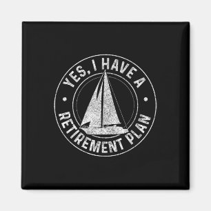 Sailing Retication Gift Sail Boat Retired Magneet