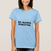 Saint Agnes Forever - Basic T-shirt (Voorkant)