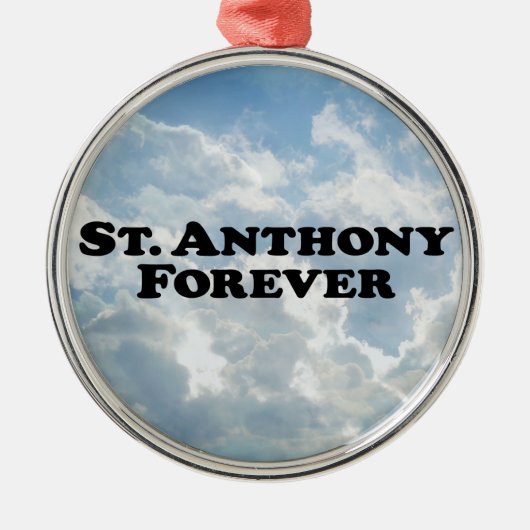 Saint Anthony Forever - Basic Metalen Ornament (Voorkant)