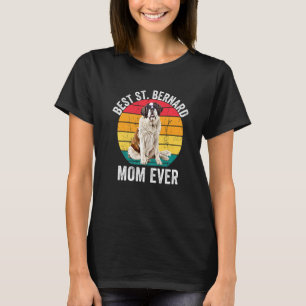 Saint Bernard Ma Funny St Bernard Mam Dog T-shirt