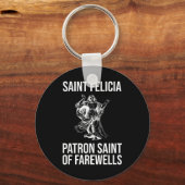 Saint Felicia, Patron Saint of Farewells Sleutelhanger (Voorkant)