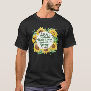 Saint Julie Billiart Sunflower Gifts Saint Quotes T-shirt