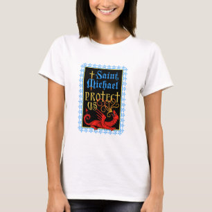 Saint Michael beschermt ons T-Shirt