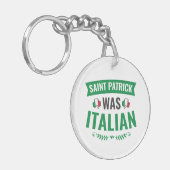 Saint Patrick was de Italiaanse St Patricks Day Sleutelhanger (Voorkant Links)