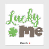 Saint Patrick's Day, Lucky Clovers, Lucky Me Sticker (Vel)