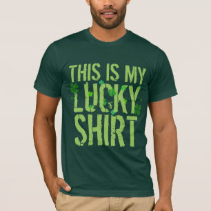 Saint Patrick's Day Lucky Shirt Lucky shamrocks