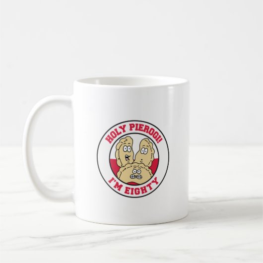 Saint Pierogi Je suis 80ème Anniversaire Mug (Gauche)