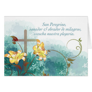 Sainte Pérégrine, Prière espagnole Guérir le cance