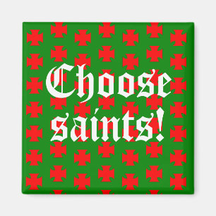 Saints_Aplenty Slogan (Kersteditie 1) Magneet