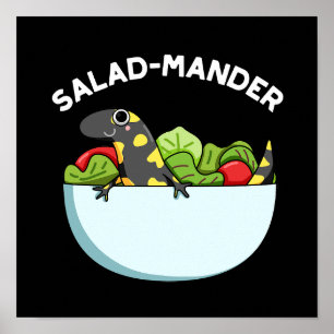 Salad-mander Funny Salamander Animal Pun Dark BG Poster
