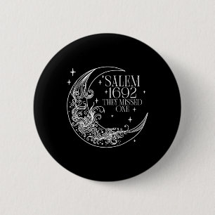 Salem 1692 Ze missen een heks Halloween 5 Ronde Button 5,7 Cm