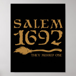 Salem 1692 Ze missen een heks Halloween 8 Poster