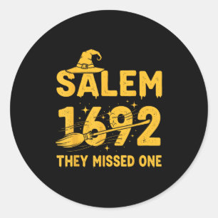 Salem 1692 Ze misten een Halloween Salem Witch W Ronde Sticker