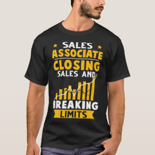 Sales Associate Afsluiten verkoop en grenzen verbr T-shirt