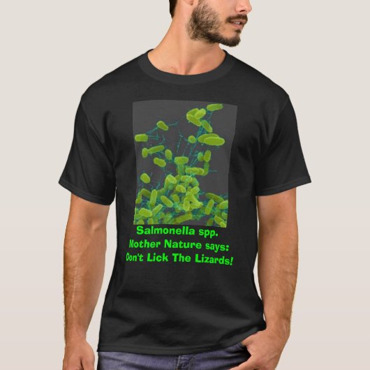 salmonella, Salmonella spp. Moeder Natuur zegt... T-shirt (Voorkant)