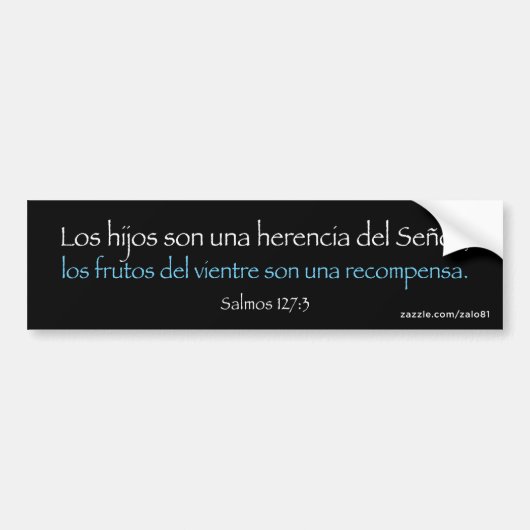 Salmos 127:3 bumpersticker (Voorkant)