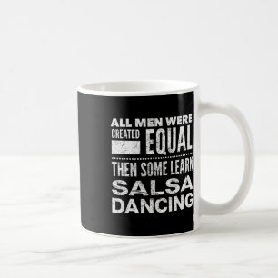 Salsa Dancing Latin Lover Dancers Fun Statement Al Koffiemok