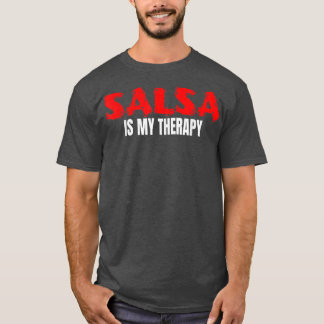 Salsa is mijn therapiesyndicaat, Latijns balroom s T-shirt
