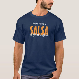 Salsa op het eerste gezicht t-shirt