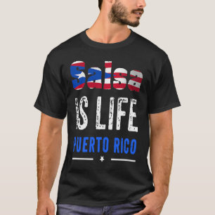 Salsa uit Puerto Rico Salsa Dansen Salsa Is Leven T-shirt