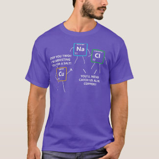 Salt and Copper Periodic Table Police Pun Chemistr T-shirt