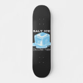Salt Ice Skateboard (Devant)