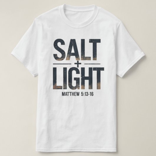 "SALT + LIGHT Christian – Matthew 5:13 T-shirt (Design voorkant)