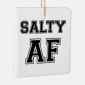 SALTY AF KERAMISCH ORNAMENT (Rechts)