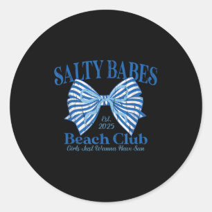 Salty Babes Beach Club, Meisjes willen gewoon zon Ronde Sticker